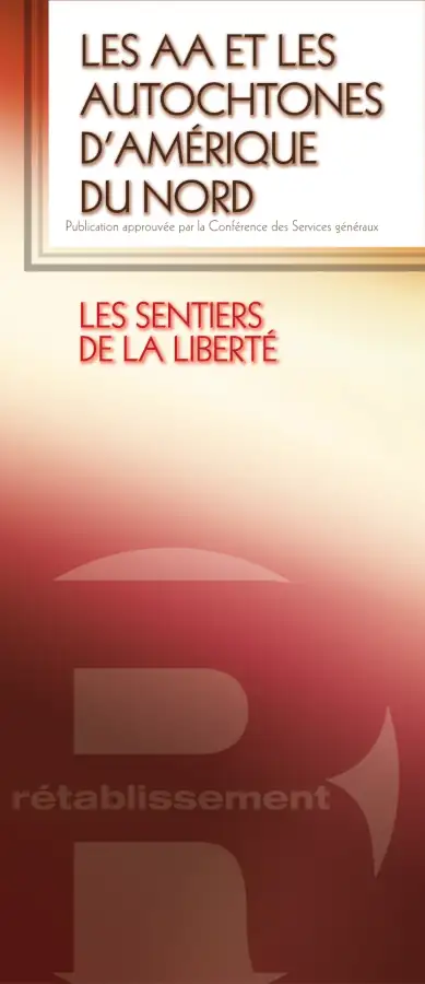 Les AA et les autochtones d’Amérique du Nord